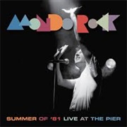 Summer of '81 - Mondo Rock