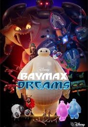 Baymax Dreams (2018)