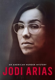 Jodi Arias: An American Murder Mystery (2018)