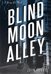 Blind Moon Alley (John Florio)
