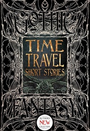 Time Travel Short Stories (David Wittenberg , Brian Trent)