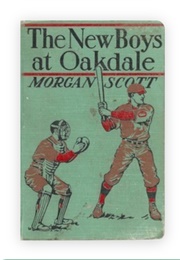 The New Boys at Oakdale (Gilbert Patten as Morgan Scott)