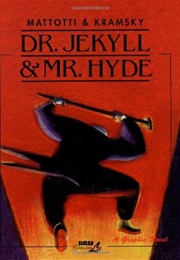 Dottorr Jekyll & Mister Hyde (Mattotti - Kramsky)