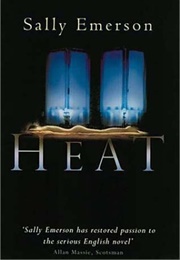 Heat (Sally Emerson)