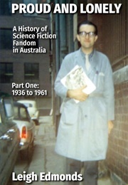 Proud and Lonely (Leigh Edmonds)