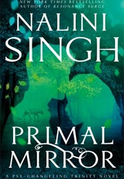 Primal Mirror (Nalini Singh)