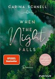 When the Night Falls (Carina Schnell)