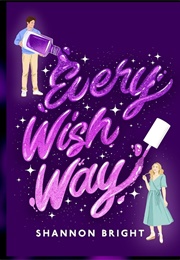 Every Wish Way (Shannon Bright)