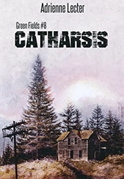 Catharsis (Adrienne Lecter)