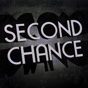 S3.E2: Second Chance