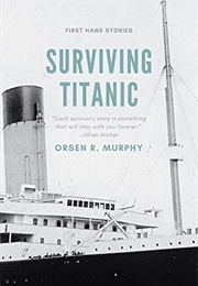 Surviving Titanic (Orsen Murphy)