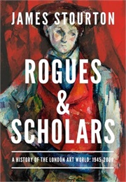 Rogues and Scholars (James Stourton)