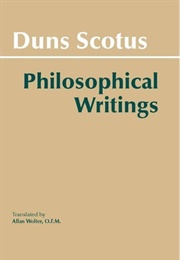 Duns Scotus: Philosophical Writings (Trans. Allan Wolter)