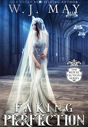 Faking Perfection (W.J. May)