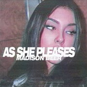 As She Pleases - Madison Beer
