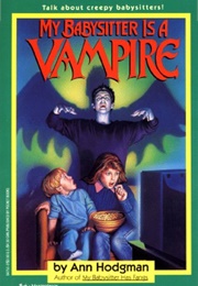 My Babysitter Is a Vampire (Ann Hodgman)