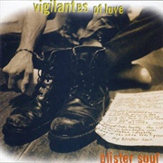Vigilantes of Love - Blister Soul (1995)