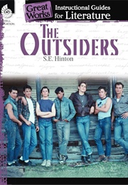 The Outsiders: An Instructional Guide for Literature (Wendy Conklin)
