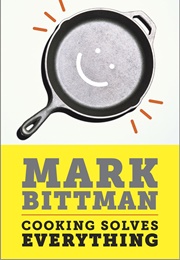 Cooking Solves Everything (Pittman, Mark)