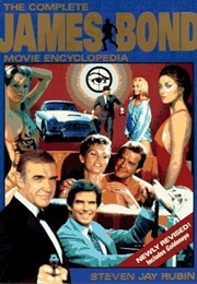 The Complete James Bond Movie Encyclopedia (Steven Jay Rubin)