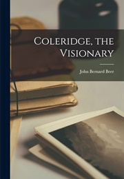 Coleridge the Visionary (John Beer)