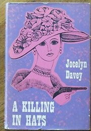 A Killing in Hats (Jocelyn Davey)