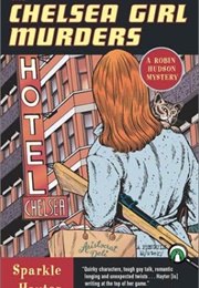The Chelsea Girl Murders (Sparkle Hayter)