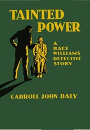 Tainted Power (Carroll John Daly)
