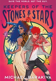 Keepers of the Stones & Stars (Michael Barakiva)
