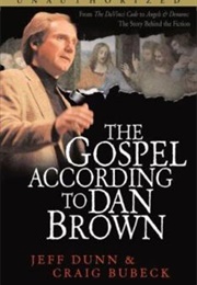 The Gospel According to Dan Brown (Jeff Dunn & Craig Bubeck)