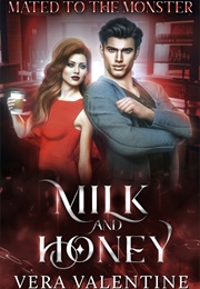 Milk and Honey (Vera Valentine)