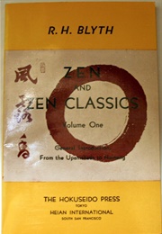 Zen and Zen Classics, Vol 1 (Blyth, R. H.)