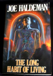 The Long Habit of Living (Joe Haldeman)