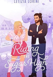 Riding the Sugar High (Letizia Lorini)