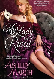 My Lady Rival (Ashley March)