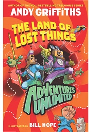 The Land of Lost Things (Andy Griffiths)