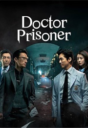 Doctor Prisoner (2019)