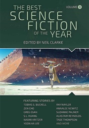 The Best Science Fiction of the Year, Volume 8 (Neil Clarke)