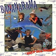 Bananarama - Deep Sea Skiving