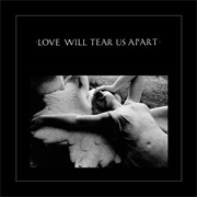 Joy Division – Love Will Tear Us Apart