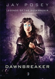 Dawnbreaker (Jay Posey)