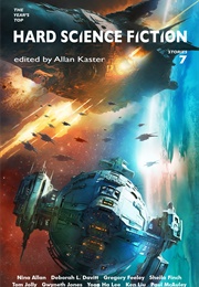 The Year's Top Hard Science Fiction Stories 7 (Allan Kaster)