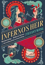 Inferno's Heir (Tiffany Wang)