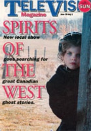 Great Canadian Ghost Stories: Spirits of the West (1995)