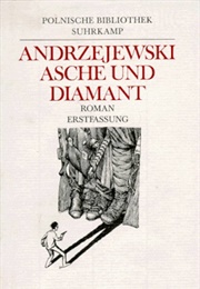 Asche Und Diamant (Jerzy Andrzejewski)