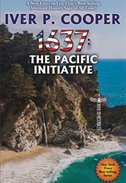 1637: The Pacific Initiative (Iver P. Cooper)