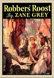 Robbers' Roost (Grey, Zane)