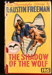 The Shadow of the Wolf (R. Austin Freeman)