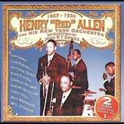 Henry "Red" Allen & His NY Orchestra 1929-1930