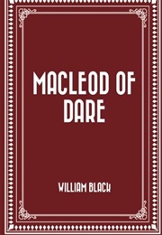 MacLeod of Dare (William Black)